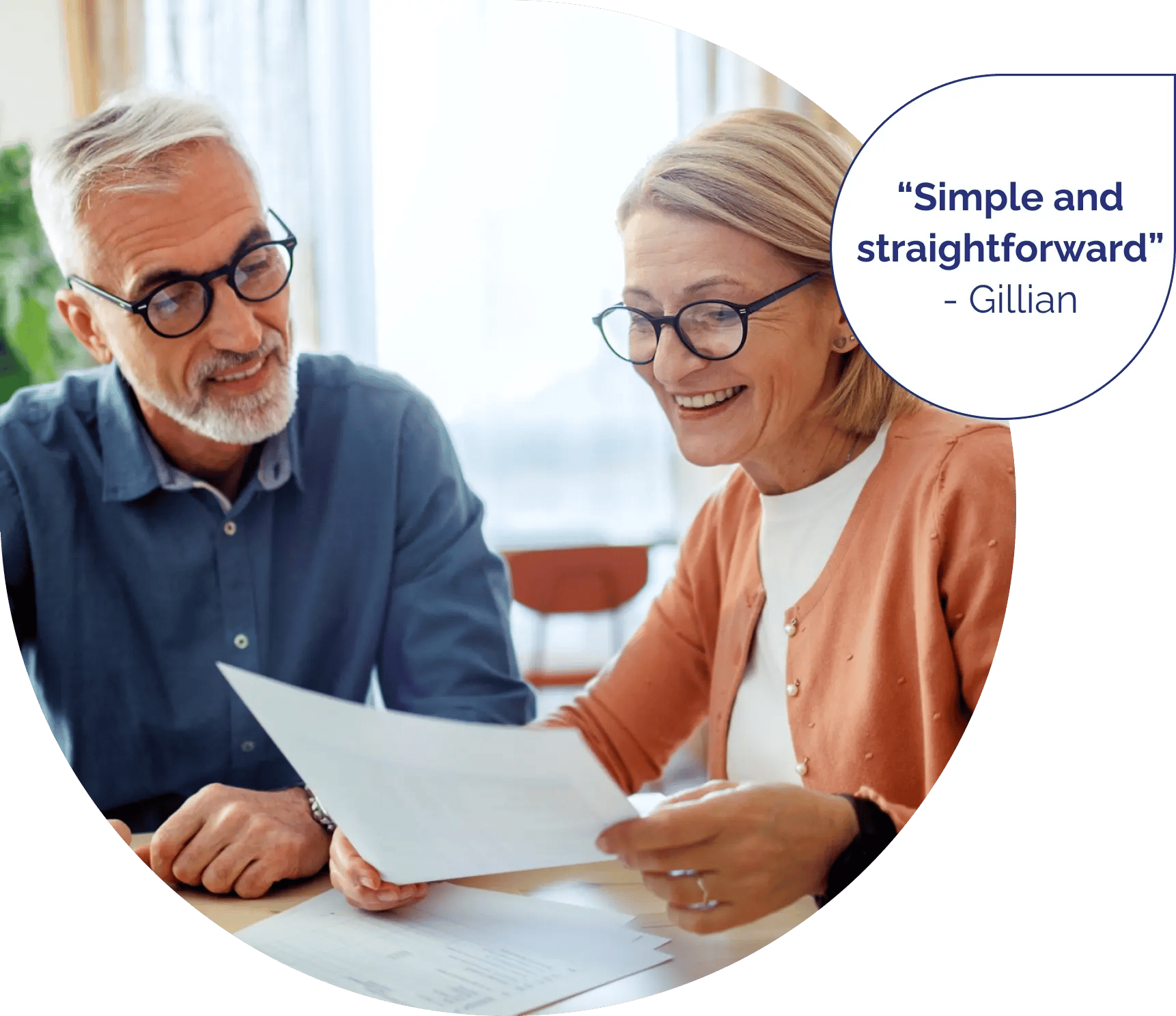 "Simple and straightforward" - Gillian